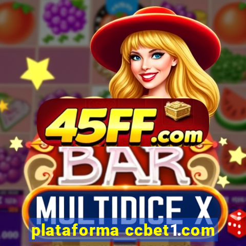plataforma ccbet1.com